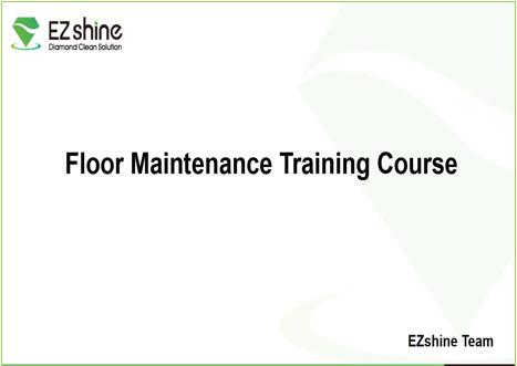 Floor Maintenance Training Part 1